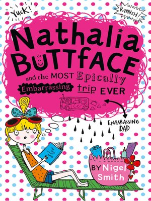 cover image of Nathalia Buttface and the Most Epically Embarrassing Trip Ever